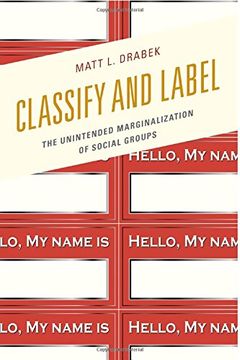 portada Classify and Label: The Unintended Marginalization of Social Groups