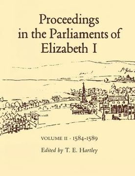 portada proceedings in the parliaments of elizabeth i, vol. 2 1585-1589 (en Inglés)