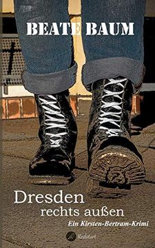 portada Dresden Rechts Außen: Ein Kirsten-Bertram-Krimi (Kirsten Bertram (8)) (en Alemán)
