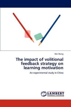 portada the impact of volitional feedback strategy on learning motivation (en Inglés)