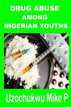 portada Drug abuse among Nigerian Youths (en Inglés)