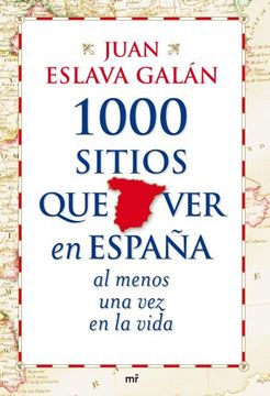 portada 1000 sitios que ver en España al menos una vez en la vida (MR Prácticos)