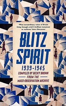 portada Blitz Spirit: Voices of Britain Living Through Crisis, 1939-1945 (in English)