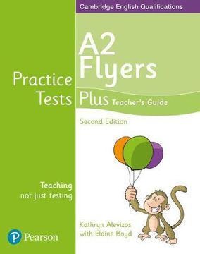portada Practice Tests Plus a2 Flyers. Teacher's Book. Per la Scuola Elementare. Con Espansione Online. Con Dvd-Rom (Cambridge English Qualifications) (en Inglés)