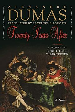 portada Twenty Years After: A Sequel to the Three Musketeers (Musketeers Cycle) (en Inglés)