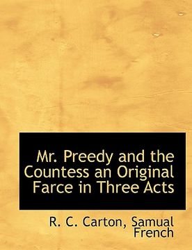 portada mr. preedy and the countess an original farce in three acts (in English)
