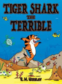portada Tiger Shark The Terrible (en Inglés)
