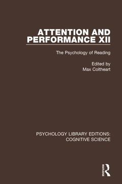 portada Attention and Performance XII: The Psychology of Reading