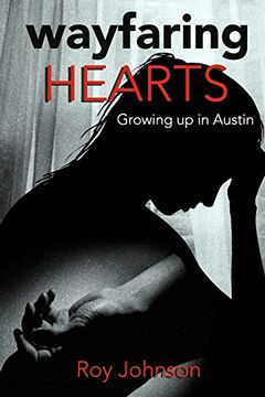 portada Wayfaring Hearts: Growing up in Austin (in English)