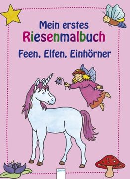 portada Mein erstes Riesenmalbuch - Feen, Elfen, Einhörner (en Alemán)