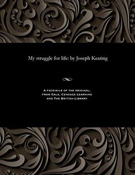 portada My Struggle for Life: By Joseph Keating (en Inglés)