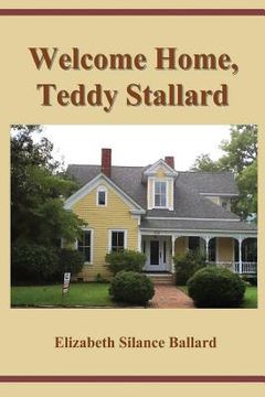 portada Welcome Home, Teddy Stallard! (in English)