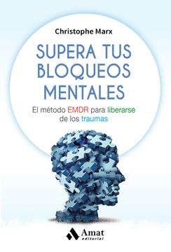 portada Supera Tus Bloqueos Mentales (in Spanish)