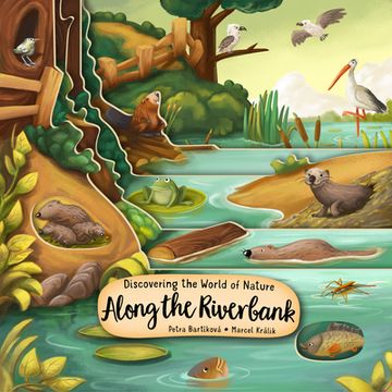 portada Discovering the World of Nature Along the Riverbank (Peek Inside) (en Inglés)