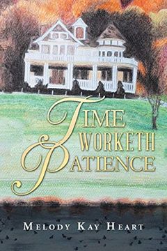 portada Time Worketh Patience (in English)
