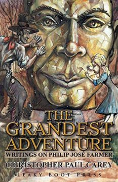 portada The Grandest Adventure: Writings on Philip José Farmer (in English)