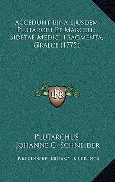 portada Accedunt Bina Ejusdem Plutarchi Et Marcelli Sidetae Medici Fragmenta, Graece (1775) (en Latin)