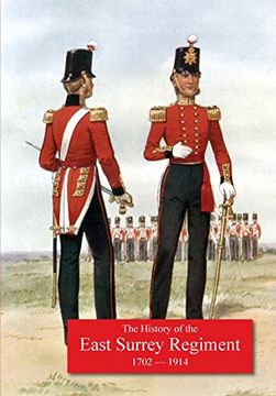 portada History of the 31St Foot, Huntingdonshire Regt. 70Th Foot, Surrey Regt. , Subsequentley 1st & 2nd Battalions the East Surrey Regiment. 1702-1914. 