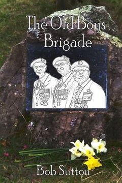 portada The Old Boys Brigade (en Inglés)