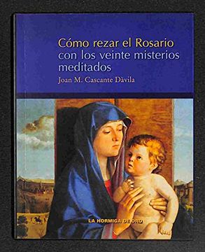 portada Como Rezar el Rosario con los Veinte Misterios Meditados (in Spanish)