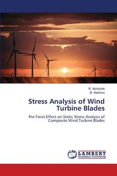 portada Stress Analysis of Wind Turbine Blades (en Inglés)