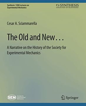 portada The Old and New... a Narrative on the History of the Society for Experimental Mechanics (en Inglés)