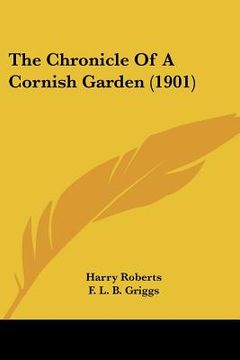 portada the chronicle of a cornish garden (1901)
