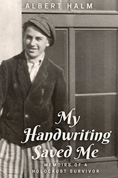 portada My Handwriting Saved Me: Memoirs of a Holocaust Survivor (en Inglés)