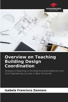 portada Overview on Teaching Building Design Coordination