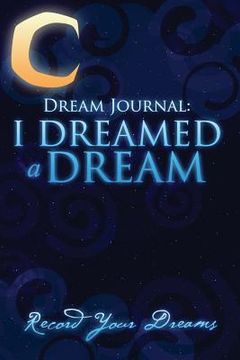 portada Dream Journal: I Dreamed a Dream (en Inglés)
