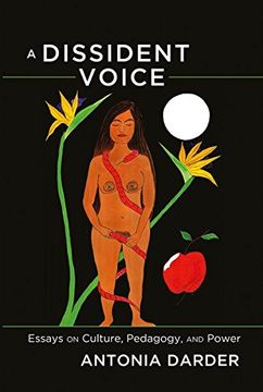 portada A Dissident Voice: Essays on Culture, Pedagogy, and Power (Counterpoints) (en Inglés)