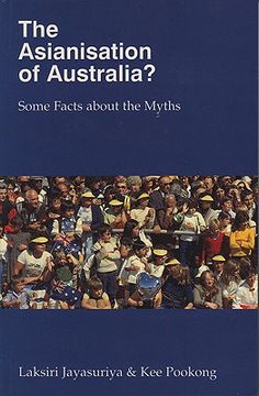 portada The Asianisation of Australia?: Some Facts about the Myths (in English)