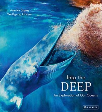 portada Into the Deep: An Exploration of our Oceans (en Inglés)