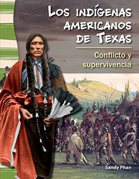 portada Los Indígenas Americanos de Texas: Conflicto Y Supervivencia