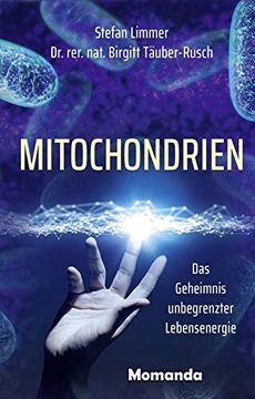 portada Mitochondrien: Das Geheimnis Unbegrenzter Lebensenergie (en Alemán)