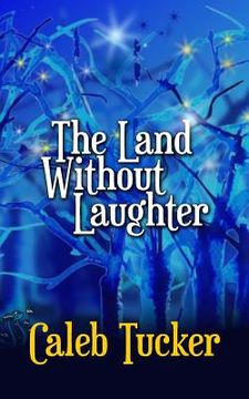 portada The Land Without Laughter (en Inglés)