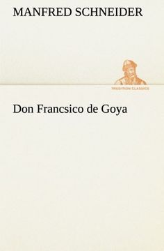 portada Don Francsico de Goya (TREDITION CLASSICS)