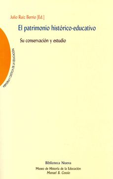 portada El Patrimonio Histórico-Educativo. Su Conservación y Estudio (in Spanish)