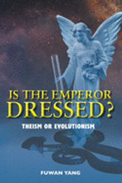 portada Is the Emperor Dressed? Theism or Evolutionism (en Inglés)