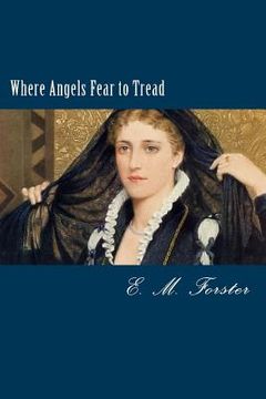portada Where Angels Fear to Tread (en Inglés)
