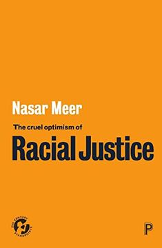 portada The Cruel Optimism of Racial Justice (21St Century Standpoints) (en Inglés)