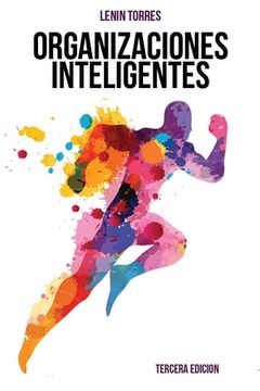 portada Organizaciones Inteligentes.: Como Desarrollarlas (spanish Edition)