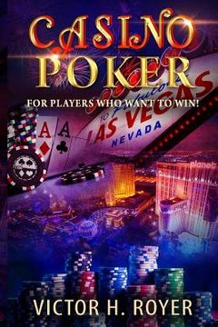 portada Casino Poker: For Players Who Want to WIN ! (en Inglés)