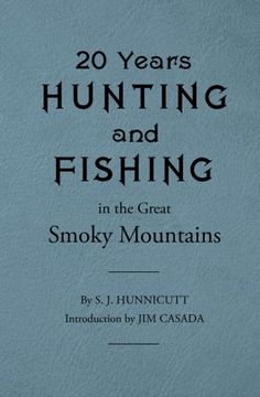 portada Twenty Years Hunting and Fishing in the Great Smoky Mountains