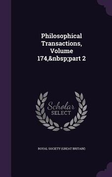 portada Philosophical Transactions, Volume 174, part 2 (en Inglés)