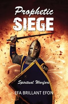portada Prophetic Siege: Spiritual Warfare