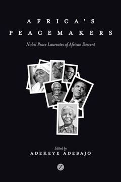 portada Africa's Peacemakers: Nobel Peace Laureates of African Descent (in English)