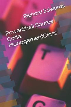 portada Powershell Source Code: Managementclass (en Inglés)