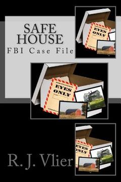 portada FBI Case Files: "Safe House" (en Inglés)