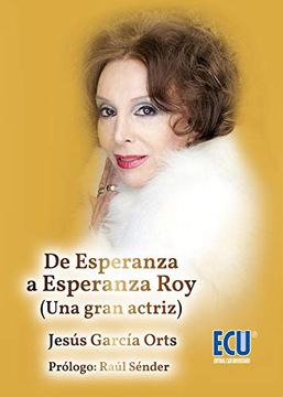portada De Esperanza a Esperanza roy (Una Gran Actriz) (in Spanish)